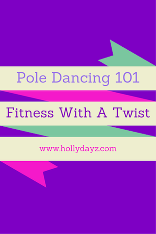 Pole Dancing 101- Fitness With A Twist