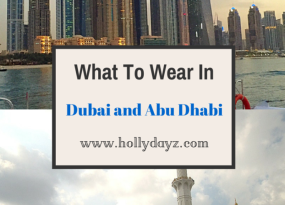 what to wear in dubai and abu dhabi © hollydayz
